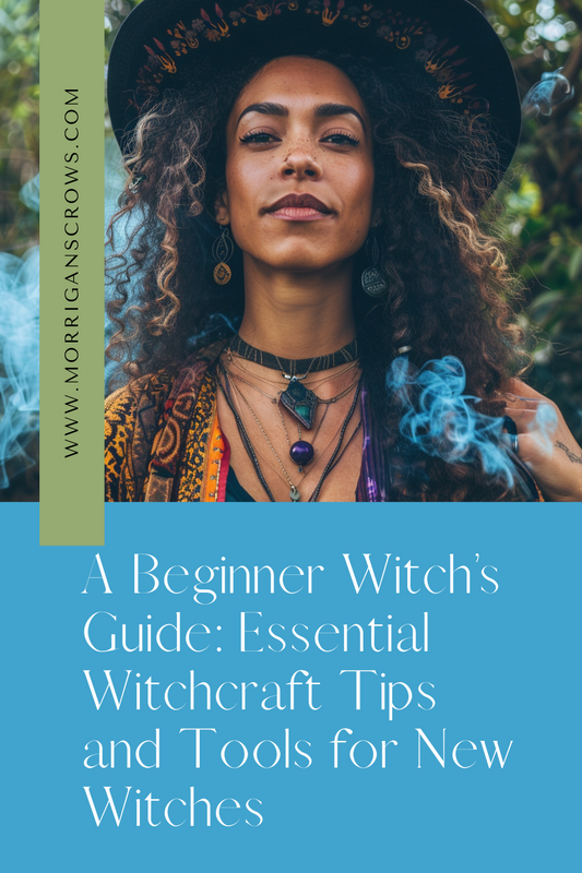 Beginner Witch's Guide: Essential Witchcraft Tips and Tools for New Witches